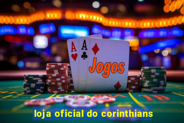 loja oficial do corinthians